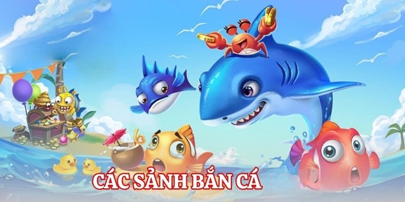 3 sảnh cược đáng trải nghiệm khi tham gia game bắn cá OK9