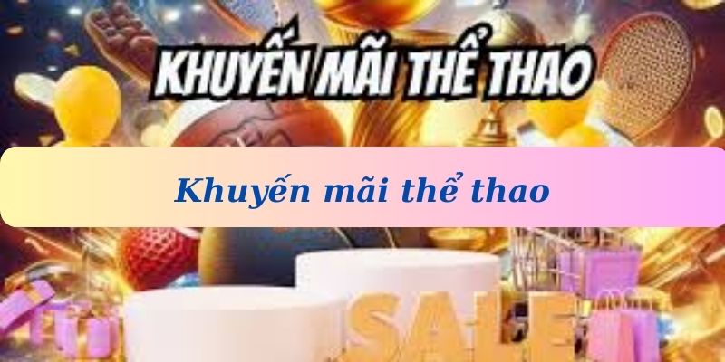 Khuyến mãi thể thao OK9