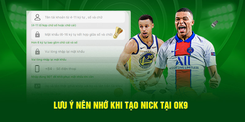 Lưu ý nên nhớ khi tạo nick tại Ok9